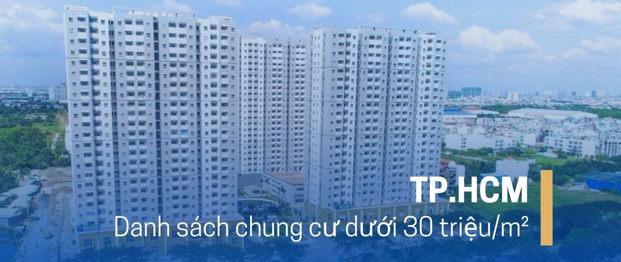 Các chung cư dưới 30 triệu/m2 tại TP.HCM