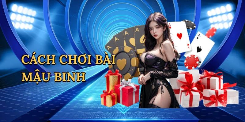 Cách chơi bài mậu binh