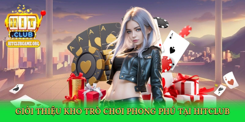 Game Hitclub – Thiên Đường Giải Trí Trực Tuyến Đầy Mê Hoặc