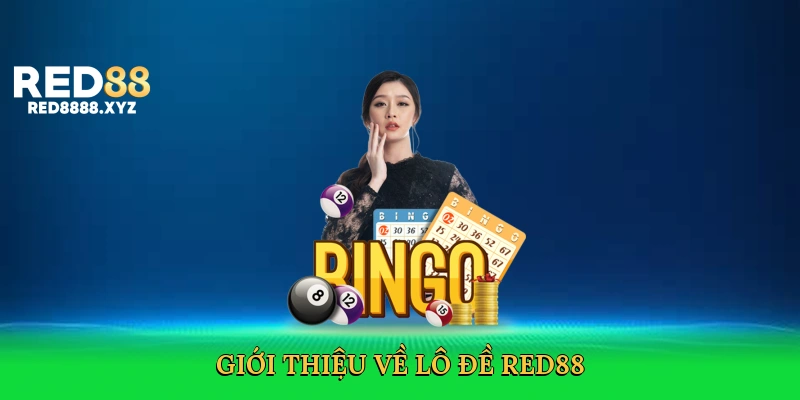 Lô Đề Red88 – Chinh Phục Cá Cược Số Với Cơ Hội Thắng Lớn