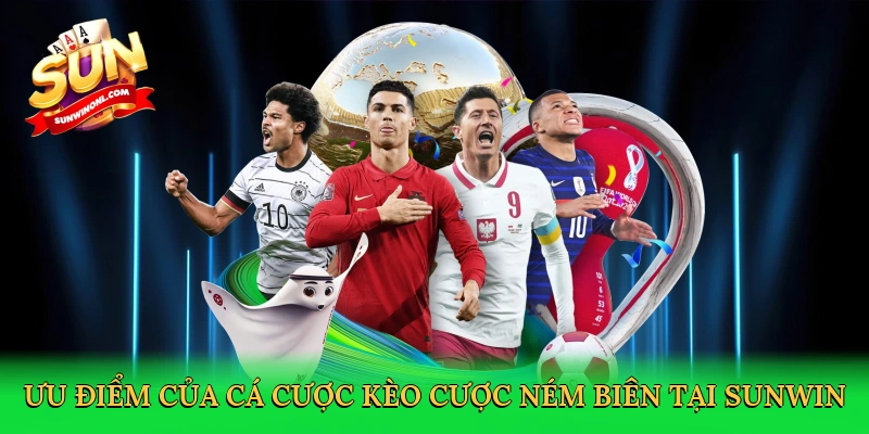 Kèo Ném Biên &#8211; Bí Kíp Cá Cược Thắng Lớn Cùng Sunwin