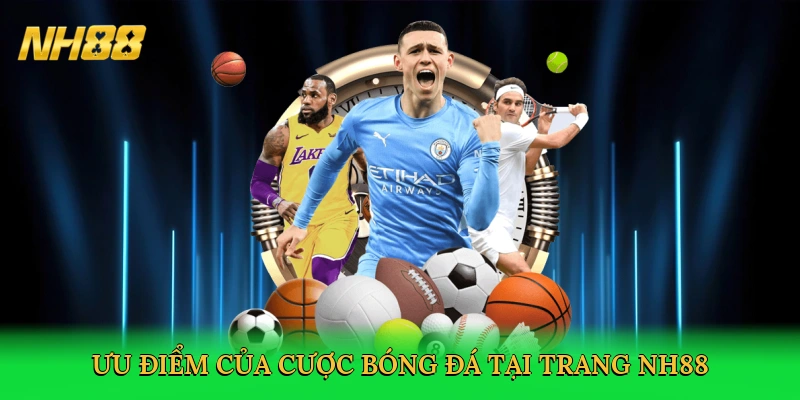 Cược Bóng Đá NH88 – Đỉnh Cao Cá Cược Thể Thao Trực Tuyến
